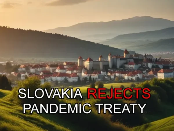 Huge News: Slovakia Rejects the WHO Pandemic Treaty